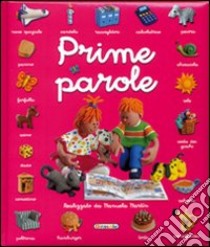 Prime parole. Ediz. illustrata libro di Petit Véronique