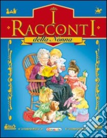 I racconti della nonna libro