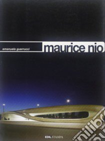 Maurice Nio libro di Guerrucci Emanuela