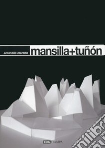 Mansilla Tunon libro di Marotta Antonello