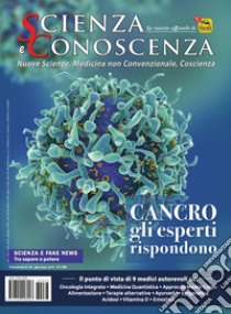 Scienza e conoscenza. Vol. 63: Cancro: gli esperti rispondono libro