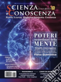 Scienza e conoscenza. Vol. 64: Poteri straordinari della mente libro