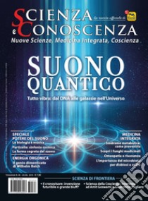 Scienza e conoscenza. Vol. 66: Suono quantico libro