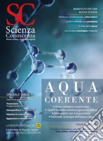 Scienza e conoscenza. Vol. 75: Acqua coerente libro