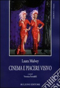 Cinema e piacere visivo libro di Mulvey Laura; Pravadello V. (cur.)