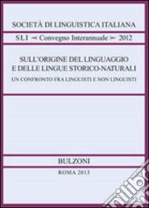 Sull'origine del linguaggio e delle lingue storico-naturali libro di Banfi E. (cur.)