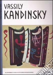 Vassily Kandinsky. Ediz. illustrata libro di Delpech Sylvie; Leclerc Caroline