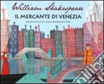 Il mercante di Venezia da William Shakespeare libro di Tosi Laura