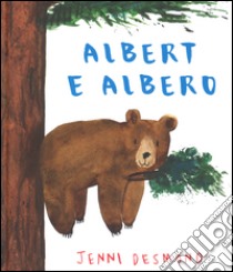 Albert e Albero libro di Desmond Jenni