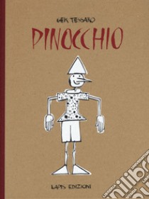 Pinocchio. Ediz. a colori libro di Tessaro Gek