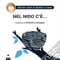 Nel nido c'è libro di Castagna Raffaella