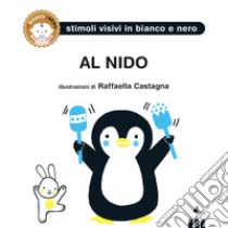 Al nido. Ediz. a colori libro di Castagna Raffaella