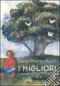 I migliori. Vol. 2 libro di D'Ambrosio Angelillo Giuseppe