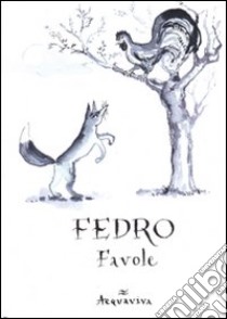 Favole libro di Fedro