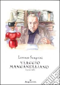 Viaggio manganelliano libro di Semprini Lorenzo