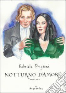 Notturno d'amore libro di Prigioni Gabriele