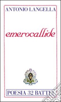 Emerocallide libro di Langella Antonio