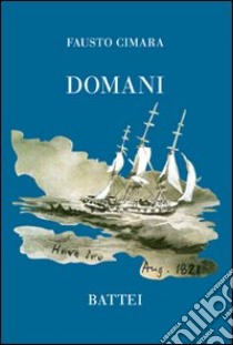 Domani libro di Cimara Fausto