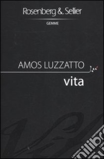 Vita libro di Luzzatto Amos