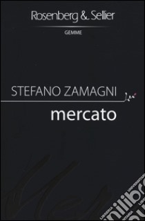 Mercato libro di Zamagni Stefano