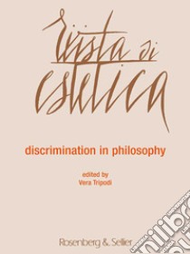 Rivista di estetica (2017). Vol. 64: Discrimination in philosophy libro di Tripodi V. (cur.)