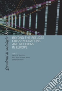 Quaderni di sociologia (2019). Vol. 80: Beyond the refugee crisis: migrations and religions in Europe libro