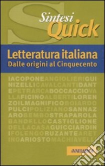 Letteratura italiana. Dalle origini al Cinquecento libro di Galimberti Antonello