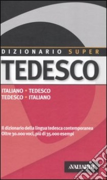 Dizionario tedesco. Italiano-tedesco, tedesco-italiano libro