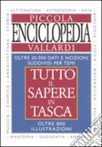 Piccola enciclopedia Vallardi libro