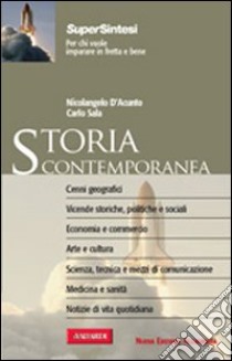 Storia contemporanea libro di D'Acunto Nicolangelo; Sala Carlo