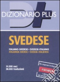 Dizionario svedese. Italiano-svedese, svedese-italiano libro di Sundberg C. (cur.); Lundgren A. (cur.)