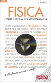 Fisica. Vol. 2: Onde, ottica, termodinamica libro di Bruzzaniti Giuseppe; Bruzzo Ugo