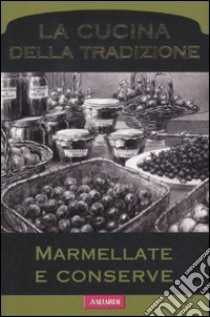 Marmellate e conserve libro