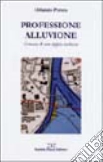 Professione alluvione libro di Perera Orlando