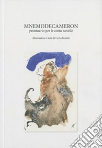 Mnemodecameron. Prontuario per le cento novelle libro di Romiti Carlo