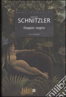 Doppio sogno libro di Schnitzler Arthur