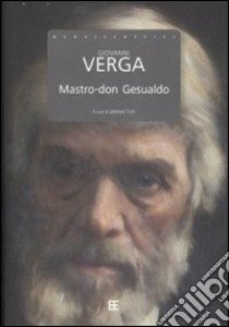 Mastro-don Gesualdo libro di Verga Giovanni