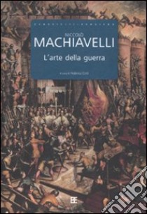 L'arte della guerra libro di Machiavelli Niccolò