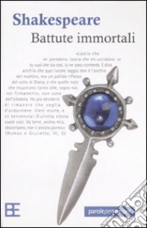 Battute immortali libro di Shakespeare William