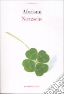 Aforismi libro di Nietzsche Friedrich