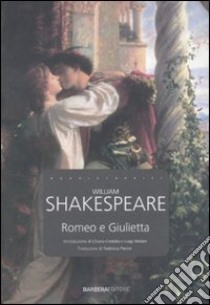 Romeo e Giulietta libro di Shakespeare William