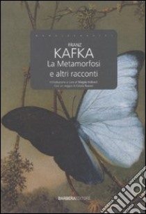 La metamorfosi e altri racconti libro di Kafka Franz