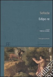 Edipo re. Testo greco a fronte libro di Sofocle