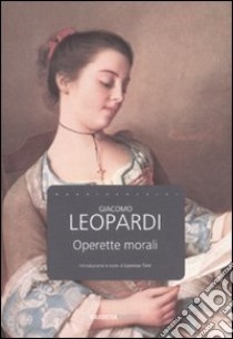 Operette morali libro di Leopardi Giacomo