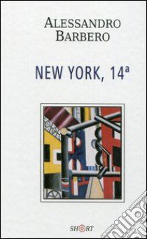 New York, 14ª libro di Barbero Alessandro