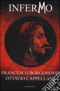 Infermo libro di Borgonovo Francesco - Cappellani Ottavio