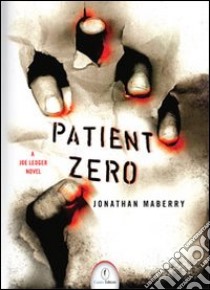 Patient zero libro di Maberry Jonathan