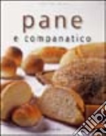 Pane e companatico. Ediz. illustrata libro