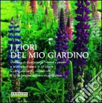 Fiori del mio giardino libro