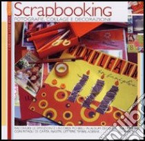 Scrapbooking. Fotografie, collage e decorazione libro di Manni Patrizia - Bertoli Monica